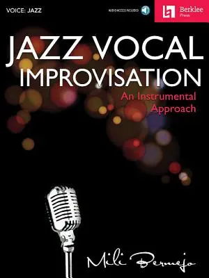 Improvisation vocale jazz : Une approche instrumentale - Jazz Vocal Improvisation: An Instrumental Approach