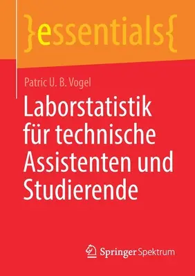 Laborstatistik Fr Technische Assistenten Und Studierende (statistiques du travail pour les assistants techniques et les étudiants) - Laborstatistik Fr Technische Assistenten Und Studierende