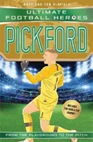 Pickford (Ultimate Football Heroes - International Edition) - comprend l'aventure de la Coupe du Monde ! - Pickford (Ultimate Football Heroes - International Edition) - includes the World Cup Journey!