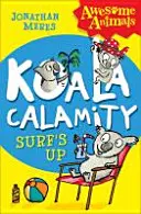 Koala Calamity - Surf's Up ! - Koala Calamity - Surf's Up!