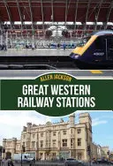 Les gares de la Great Western Railway - Great Western Railway Stations