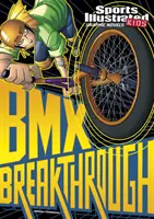 Percée du BMX - BMX Breakthrough