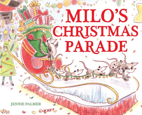 La parade de Noël de Milo - Milo's Christmas Parade