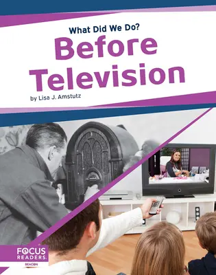 Avant la télévision - Before Television