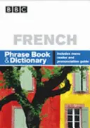 BBC FRENCH PHRASEBOOK & DICTIONARY