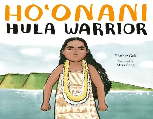 Ho'onani : Guerrier Hula - Ho'onani: Hula Warrior
