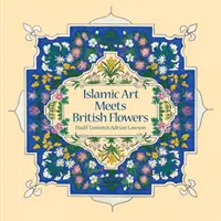 L'art islamique rencontre les fleurs britanniques - Islamic Art Meets British Flowers