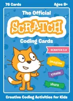 Les cartes officielles de codage Scratch (Scratch 3.0) : Activités de codage créatives pour les enfants - The Official Scratch Coding Cards (Scratch 3.0): Creative Coding Activities for Kids