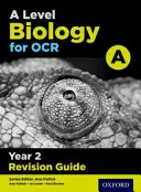 Guide de révision de la biologie pour l'année 2 de l'OCR A - A Level Biology for OCR A Year 2 Revision Guide