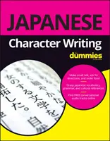 L'écriture des caractères japonais pour les nuls - Japanese Character Writing for Dummies