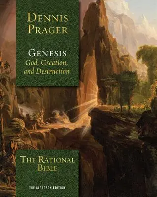 La Bible rationnelle : La Genèse - The Rational Bible: Genesis