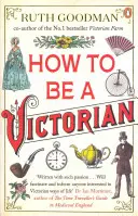 Comment être un Victorien - How to be a Victorian