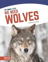 Nous avons besoin de loups - We Need Wolves