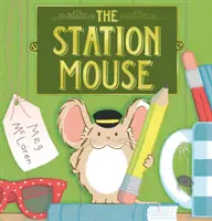 La souris de la gare - The Station Mouse