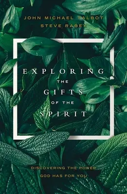 Explorer les dons de l'Esprit : Découvrir la puissance que Dieu a pour vous - Exploring the Gifts of the Spirit: Discovering the Power God Has for You