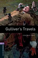 Oxford Bookworms Library : Les Voyages de Gulliver : Niveau 4 : Vocabulaire de 1400 mots - Oxford Bookworms Library: Gulliver's Travels: Level 4: 1400-Word Vocabulary