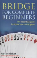 Bridge pour débutants complets - Bridge for Complete Beginners