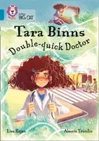 Tara Binns : Médecin doublement rapide : Groupe 13/Topaz - Tara Binns: Double-Quick Doctor: Band 13/Topaz