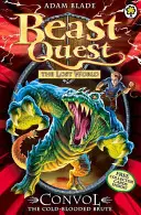 Beast Quest : Convol la Brute au Sang Froid - Série 7 Livre 1 - Beast Quest: Convol the Cold-blooded Brute - Series 7 Book 1