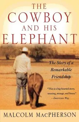 Le cow-boy et son éléphant - The Cowboy and His Elephant