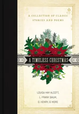 Un Noël intemporel : Une collection d'histoires et de poèmes classiques - A Timeless Christmas: A Collection of Classic Stories and Poems