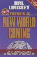 Un nouveau monde s'annonce - There's a New World Coming