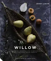 Le saule : Un guide pour la culture et la récolte - plus 20 beaux projets tissés - Willow: A Guide to Growing and Harvesting - Plus 20 Beautiful Woven Projects