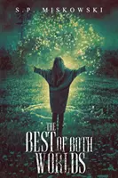 Le meilleur des deux mondes - The Best of Both Worlds