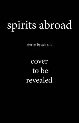 Les esprits à l'étranger : Histoires - Spirits Abroad: Stories