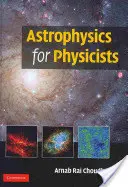 Astrophysique pour les physiciens - Astrophysics for Physicists