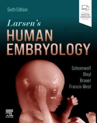 Embryologie humaine de Larsen - Larsen's Human Embryology