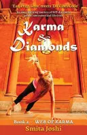 Karma & Diamonds - La toile du karma : Livre 2 - Karma & Diamonds - Web of Karma: Book 2