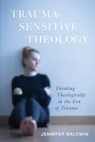 Théologie sensible aux traumatismes - Trauma-Sensitive Theology