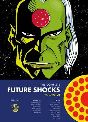 L'intégrale des Chocs du Futur, Volume 2, 2 - The Complete Future Shocks, Volume Two, 2