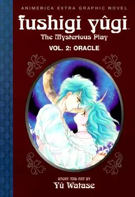 Fushigi Yugi, Volume 2 : Oracle - Fushigi Yugi, Volume 2: Oracle