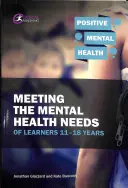 Répondre aux besoins des apprenants de 11 à 18 ans en matière de santé mentale - Meeting the Mental Health Needs of Learners 11-18 Years