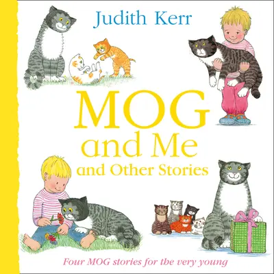 Mog et moi et autres histoires - Mog and Me and Other Stories