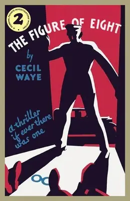 Le chiffre huit : Un mystère de Perrins, détectives privés - The Figure of Eight: A 'Perrins, Private Investigators' Mystery