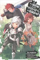 Il ne faut pas essayer de draguer des filles dans un donjon, Vol. 7 (Manga) - Is It Wrong to Try to Pick Up Girls in a Dungeon?, Vol. 7 (Manga)