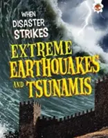 Tremblements de terre extrêmes et tsunamis - Extreme Earthquakes and Tsunamis