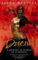 Duende - Un voyage à la recherche du flamenco - Duende - A Journey In Search Of Flamenco