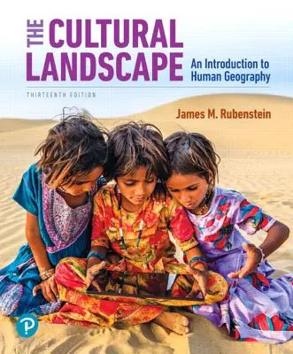 Le paysage culturel : Une introduction à la géographie humaine - The Cultural Landscape: An Introduction to Human Geography