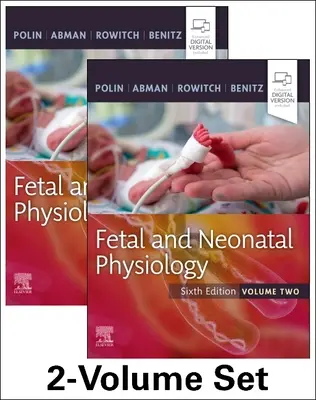 Physiologie fœtale et néonatale, ensemble de 2 volumes - Fetal and Neonatal Physiology, 2-Volume Set