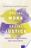 Travail social et justice sociale : Concepts, défis et stratégies - Social Work and Social Justice: Concepts, Challenges, and Strategies
