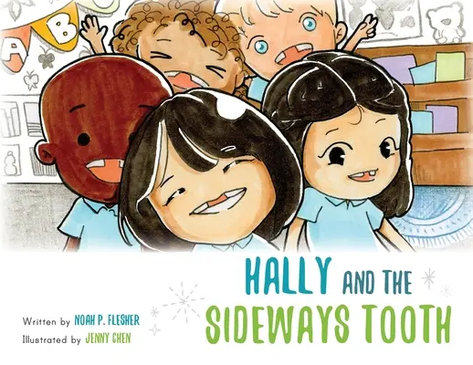 Hally et la dent de travers - Hally and the Sideways Tooth