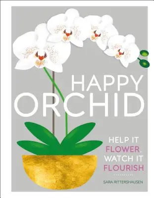 L'orchidée heureuse - Happy Orchid