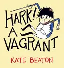 Un vagabond - Hark! A Vagrant