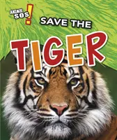 Sauver le tigre - Save the Tiger