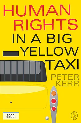 Les droits de l'homme dans un grand taxi jaune - Human Rights in a Big Yellow Taxi