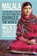 Je suis Malala - Comment une fille a défendu l'éducation et changé le monde ; édition pour adolescents racontée par Malala pour sa propre génération - I Am Malala - How One Girl Stood Up for Education and Changed the World; Teen Edition Retold by Malala for her Own Generation